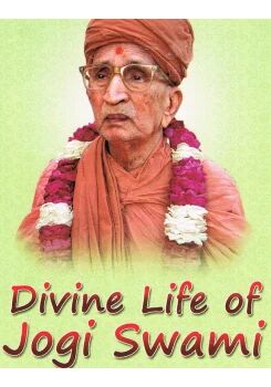 Divine Life Of Jogi Swami 